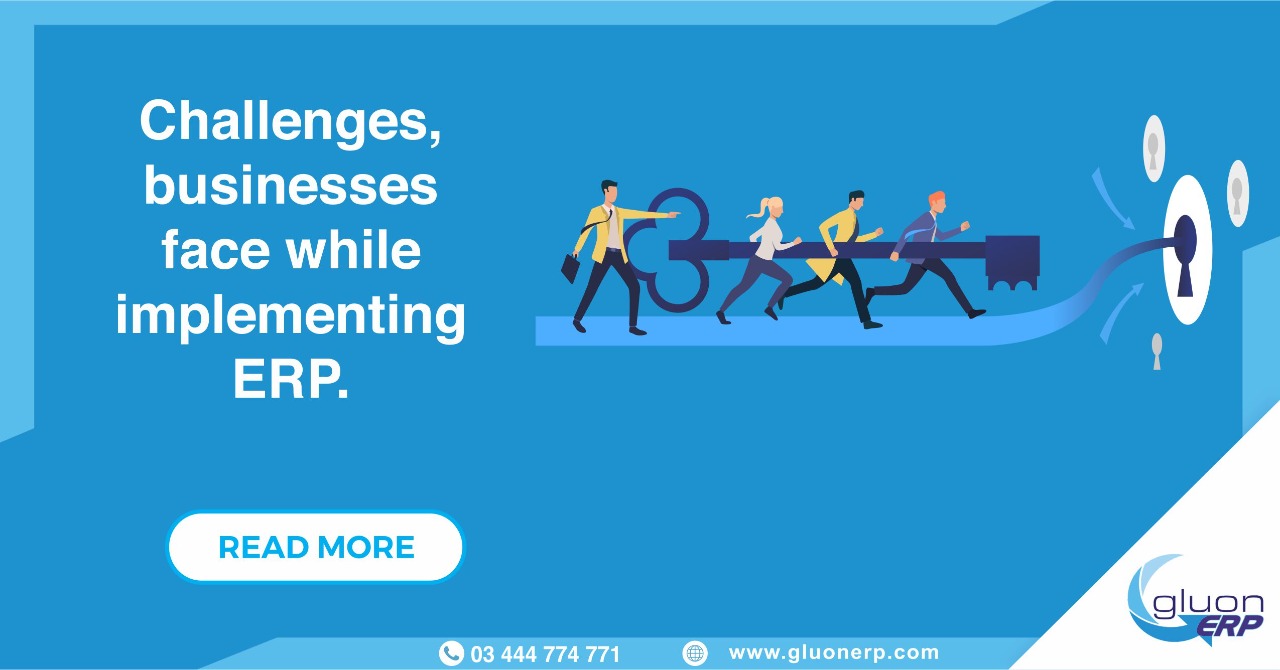 The ERP system | Implementation | Challenges | Hire GLUON ERP Team