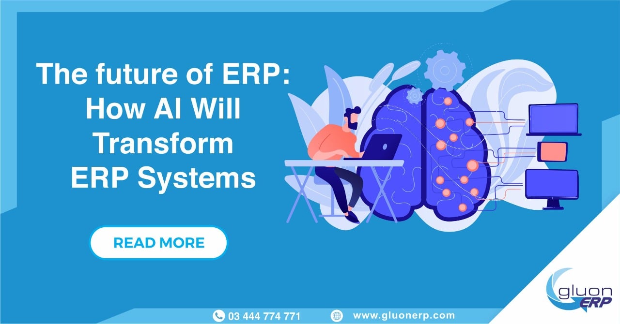 AI Will Transform ERP Systems | The Future of ERP | GLUON ERP